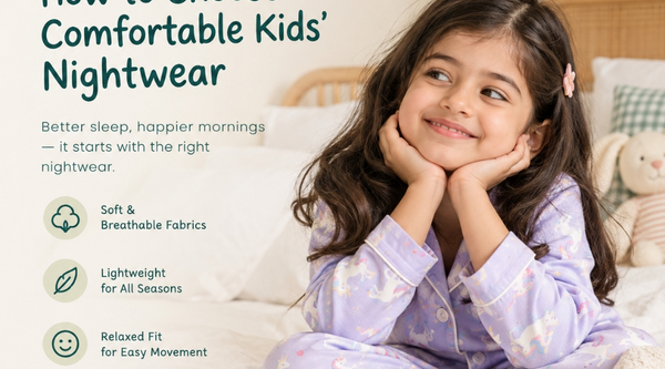 How to Choose Comfortable Kids' Nightwear